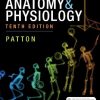 Test Bank for Anatomy and Physiology, 10th Edition by Patton