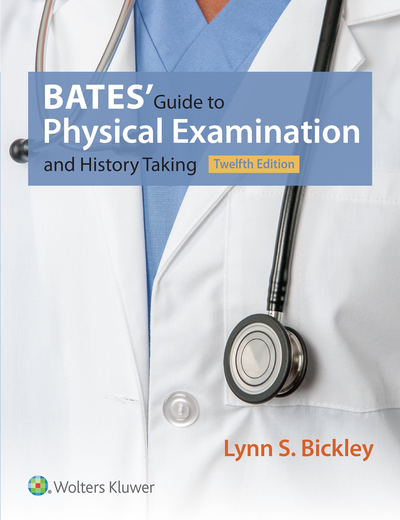 Test Bank for Bates’ Guide to Physical Examination and History Taking Twelfth, North American Edition 1 Test Bank for Bates’ Guide to Physical Examination and History Taking Twelfth, North American Edition