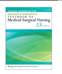 Test Bank for Brunner and Suddarth’s Textbook of Medical-Surgical Nursing Hinkle 13th Edition