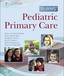 Test Bank for Burns’ Pediatric Primary Care 7th Edition