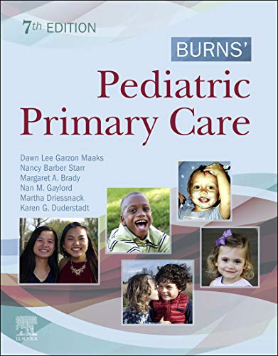Test Bank for Burns’ Pediatric Primary Care 7th Edition 1 Test Bank for Burns’ Pediatric Primary Care 7th Edition