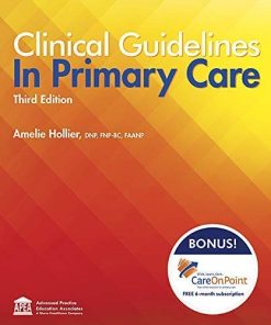 Test Bank for Clinical Guidelines in Primary Care 3rd Edition Hollier