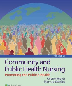 Test Bank for Community & Public Health Nursing 10th Edition by Rector