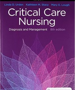 Test Bank For Critical Care Nursing: Diagnosis and Management 8th Edition
