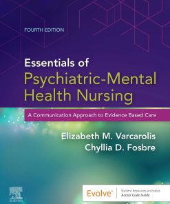 Test Bank for Essentials of Psychiatric Mental Health Nursing 4th Edition Varcarolis