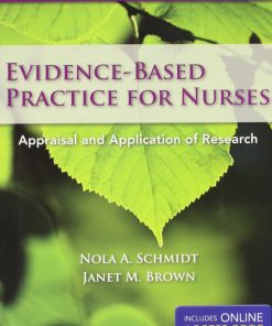 Test Bank for Evidence-Based Practice for Nurses: Appraisal and Application of Research 2nd Edition by Schmidt Brown