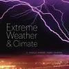 Test Bank for Extreme Weather & Climate 1st Edition by Ahrens & Samson
