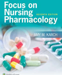 Test Bank for Focus on Nursing Pharmacology 7th Edition by Karch