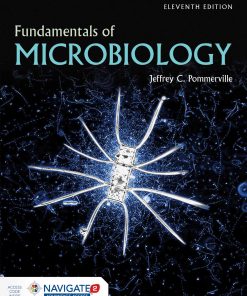 Test Bank for Fundamentals of Microbiology, 11th Edition Pommerville