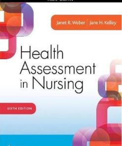 Test Bank For Health Assessment in Nursing 6th Edition