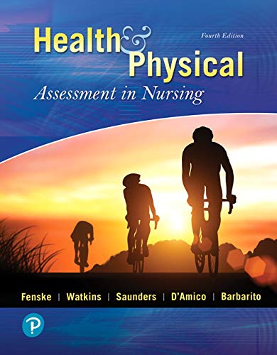 Test Bank for Health and Physical Assessment in Nursing 4th Edition 1 Test Bank for Health and Physical Assessment in Nursing 4th Edition