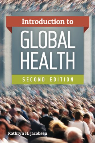 Test Bank for Introduction to Global Health, 2nd Edition – Jacobsen 1 Test Bank for Introduction to Global Health, 2nd Edition – Jacobsen
