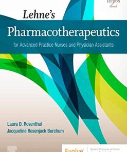 Test Bank for Lehne’s Pharmacotherapeutics for Advanced Practice Nurses and Physician Assistants 2nd Edition