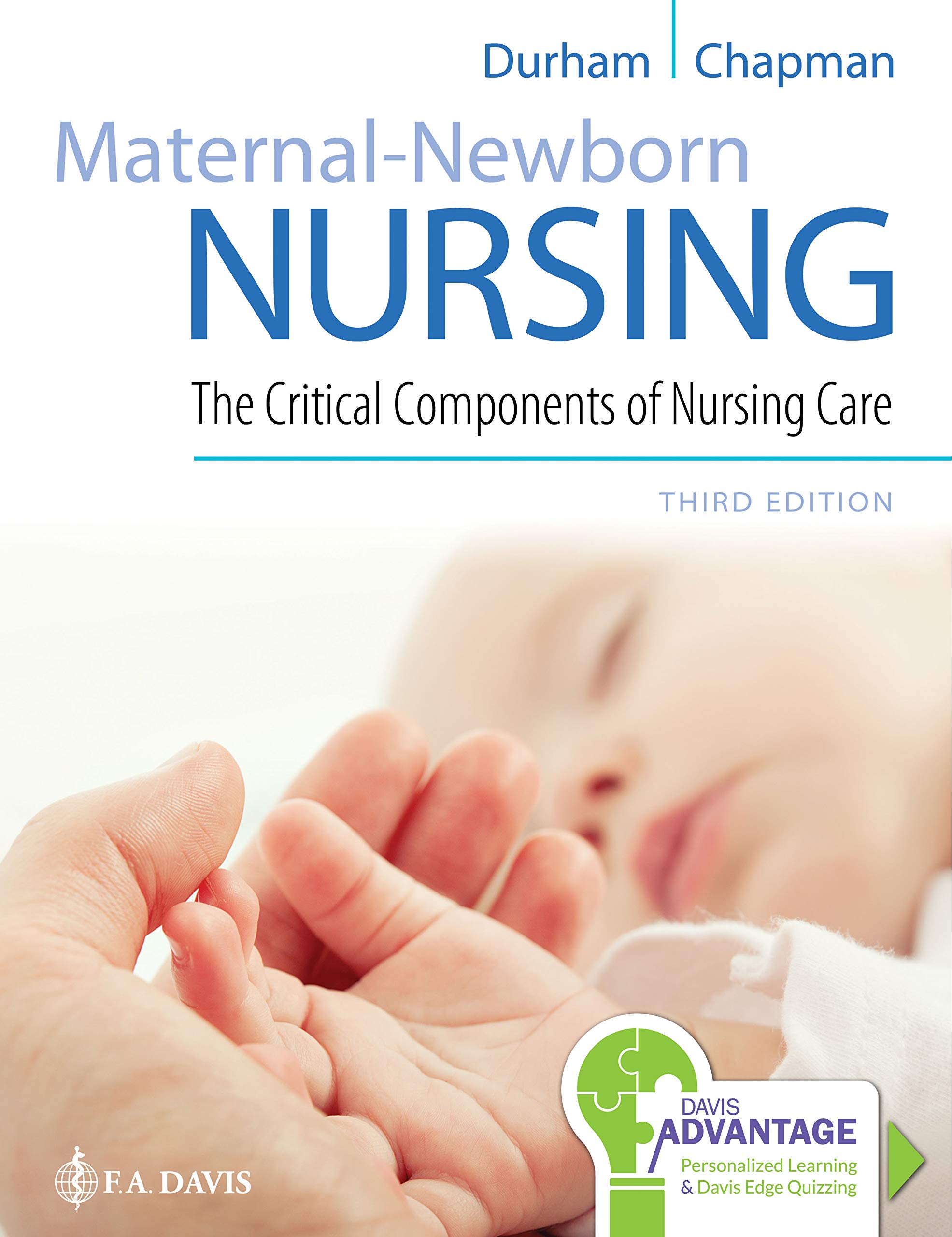 Test Bank for Maternal-Newborn Nursing: The Critical Components of Nursing Care by 3rd Edition 1 Test Bank for Maternal-Newborn Nursing: The Critical Components of Nursing Care by 3rd Edition