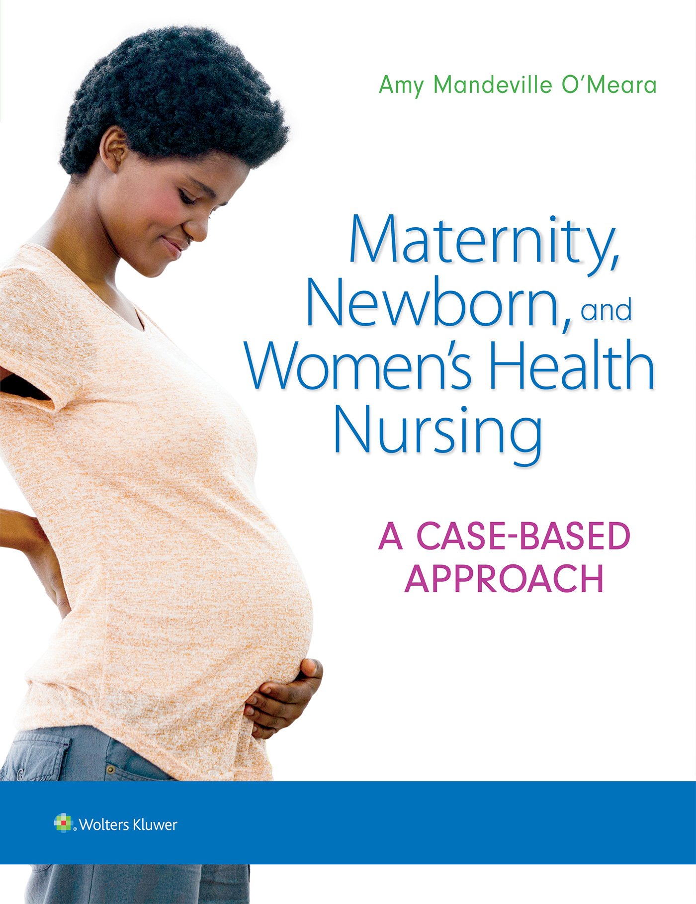 Test Bank for Maternity Newborn and Women’s Health Nursing: A Case-Based Approach 1st Edition O’Meara 1 Test Bank for Maternity Newborn and Women’s Health Nursing: A Case-Based Approach 1st Edition O’Meara