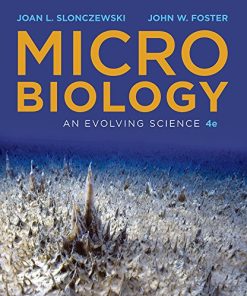 Test Bank for Microbiology: An Evolving Science 4th Edition