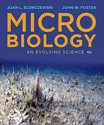 Test Bank for Microbiology: An Evolving Science 4th Edition 1 Test Bank for Microbiology: An Evolving Science 4th Edition