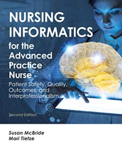 Test Bank for Nursing Informatics for the Advanced Practice Nurse, 2nd Edition