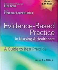 Test Bank for Evidence-Based Practice in Nursing and Healthcare: A Guide to Best Practice 2nd Edition | Mazurek Melnyk & Fineout-Overholt