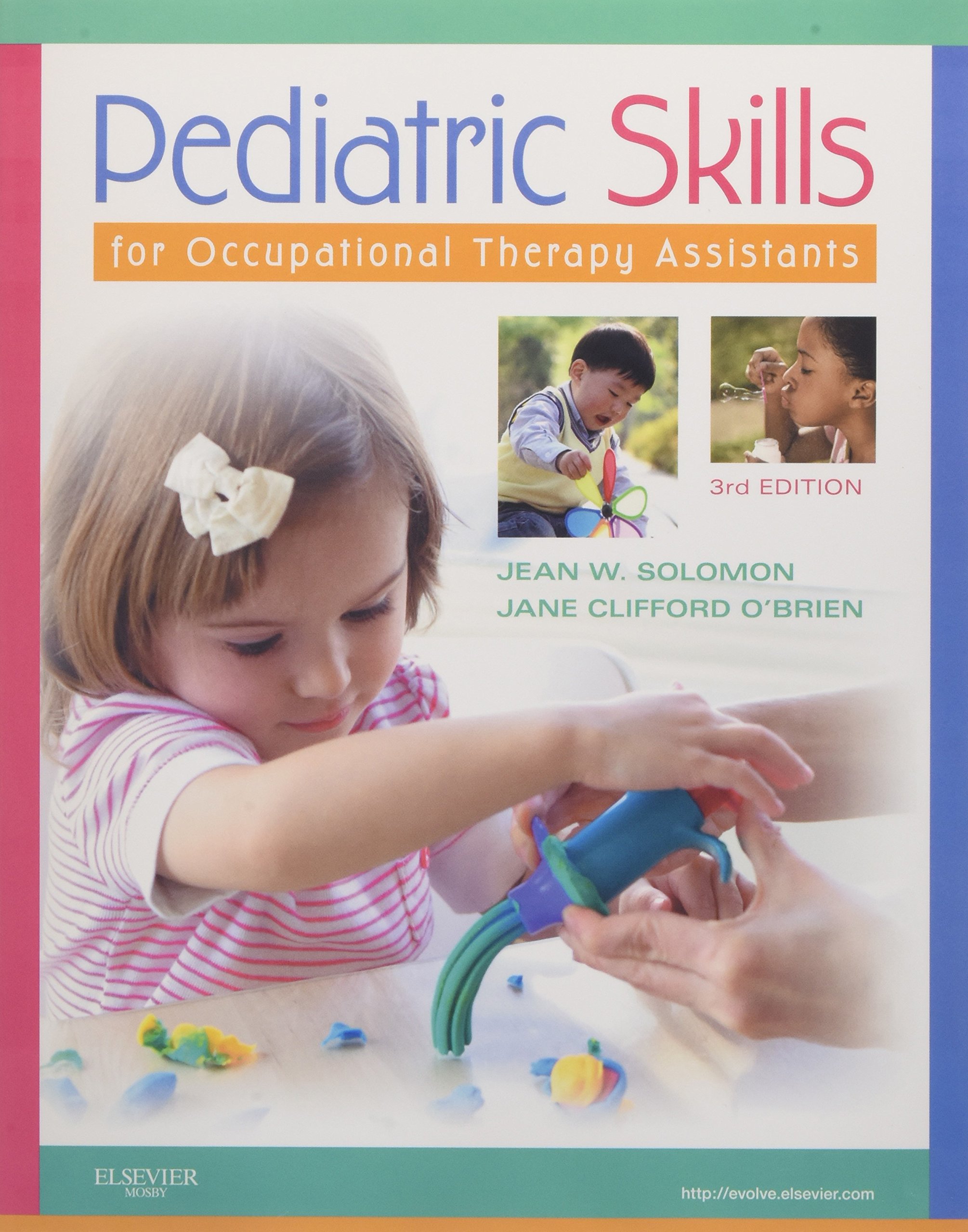 Test Bank for Pediatric Skills Occupational Therapy, 3rd Edition – Solomon & O’Brien 1 Test Bank for Pediatric Skills Occupational Therapy, 3rd Edition – Solomon & O’Brien
