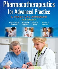 Test Bank for Pharmacotherapeutics for Advanced Practice: A Practical Approach 4th Edition