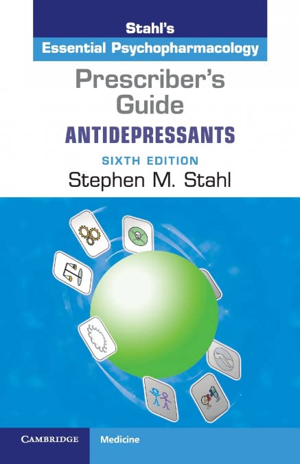 Test Bank for Prescriber’s Guide: Antidepressants: Stahl’s Essential Psychopharmacology 6th Ed 1 Test Bank for Prescriber’s Guide: Antidepressants: Stahl’s Essential Psychopharmacology 6th Ed