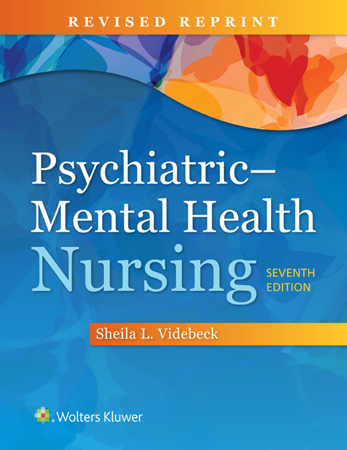 Test Bank for Psychiatric-Mental Health Nursing 7th Edition Videbeck