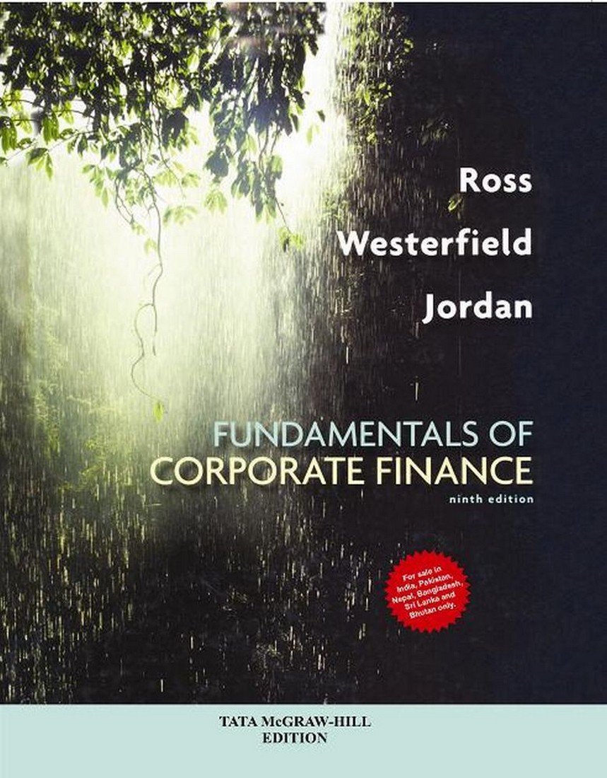 Solution Manual for Fundamentals of Corporate Finance 9th Edition 1 Solution Manual for Fundamentals of Corporate Finance 9th Edition