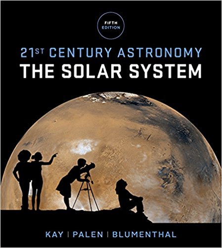 Test Bank for 21st Century Astronomy: The Solar System 5th Edition by Kay and Palen 1 Test Bank for 21st Century Astronomy: The Solar System 5th Edition by Kay and Palen