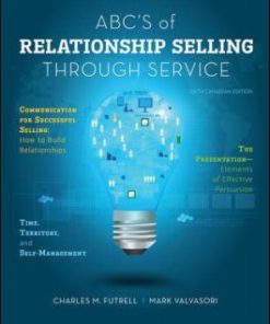Test Bank for ABCs of Relationship Selling Through Service 6th Canadian Edition by Charles M. Futrell