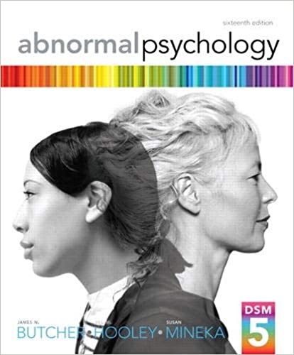 Test Bank for Abnormal Psychology 16th Edition by Butcher, Hooley, and MinekaTest Bank for Abnormal Psychology 16th Edition by Butcher, Hooley, and Mineka 1 Test Bank for Abnormal Psychology 16th Edition by Butcher, Hooley, and MinekaTest Bank for Abnormal Psychology 16th Edition by Butcher, Hooley, and Mineka