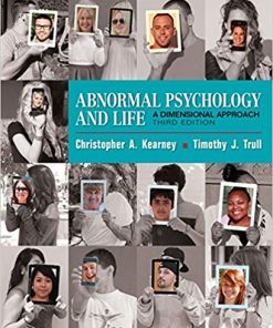 Test Bank for Abnormal Psychology and Life: A Dimensional Approach 3rd Edition by Chris Kearney