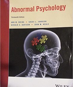 Test Bank for Abnormal Psychology: The Science and Treatment of Psychological Disorders, 13th Edition by Kring