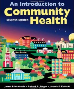 Test Bank for An Introduction to Community Health, 7th Edition by James F. McKenzie and Robert R. Pinger