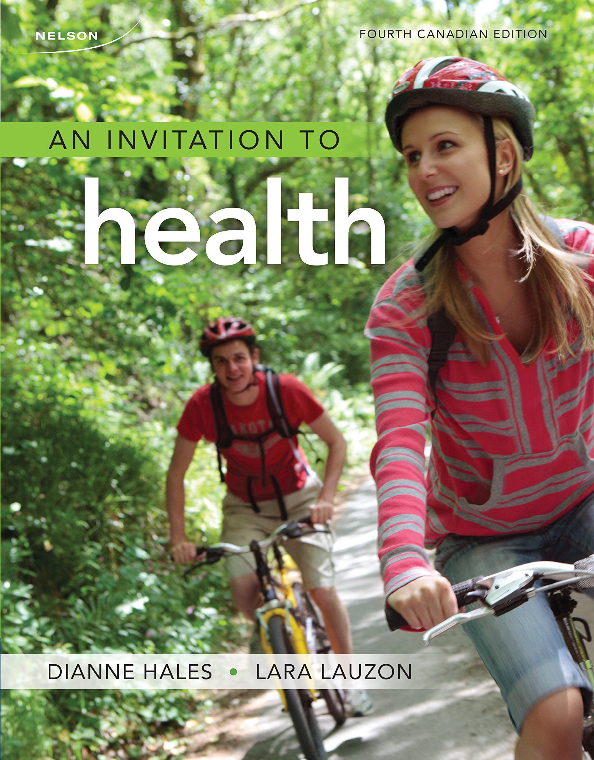 Test Bank For An Invitation To Health 4th Canadian Edition by Lara Lauzon and Dianne Hales 1 Test Bank For An Invitation To Health 4th Canadian Edition by Lara Lauzon and Dianne Hales