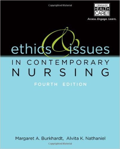 Test Bank For Ethics And Issues in Contemporary Nursing 4th Edition by Burkhardt Margaret A 1 Test Bank For Ethics And Issues in Contemporary Nursing 4th Edition by Burkhardt Margaret A
