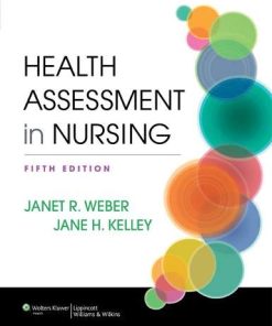 Test Bank for Health Assessment in Nursing 5th Edition by Weber