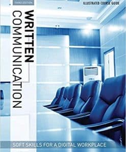 Test Bank for Illustrated Course Guides: Written Communication – Soft Skills for a Digital Workplace, 3rd Edition by Jeff Butterfield