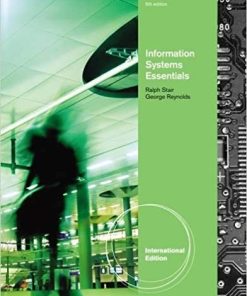 Test Bank for Information Systems Essentials International Edition 6th Edition by George Walter Reynolds