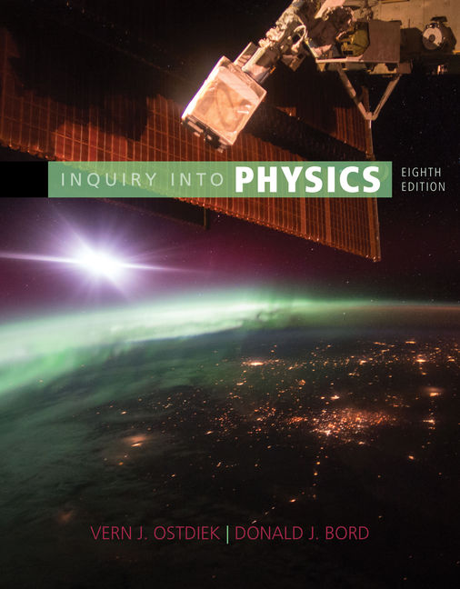 Test Bank for Inquiry into Physics 8th Edition by Vern J. Ostdiek 1 Test Bank for Inquiry into Physics 8th Edition by Vern J. Ostdiek