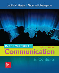 Test Bank for Intercultural Communication in Contexts 7th Edition by Judith Martin