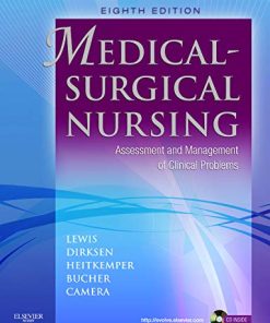 Test Bank for Medical-Surgical Nursing: Assessment and Management of Clinical Problems, 8th Edition by Sharon L. Lewis