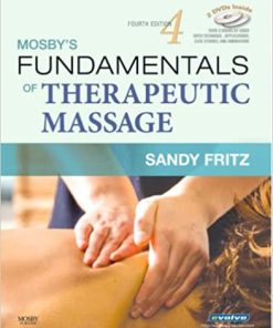 Test Bank for Mosby’s Fundamentals of Therapeutic Massage 4th Edition by Fritz