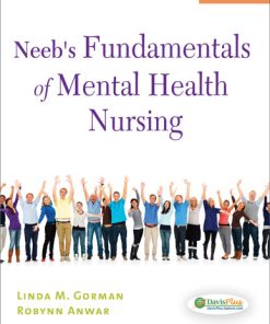 Test Bank For Neeb’s Fundamentals of Mental Health Nursing 4th Edition - Linda M
