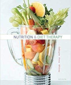 Test Bank for Nutrition and Diet Therapy 9th Edition by Linda Kelley DeBruyne