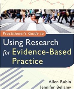 Test Bank for Practitioner’s Guide to Using Research for Evidence-Based Practice 2nd Edition