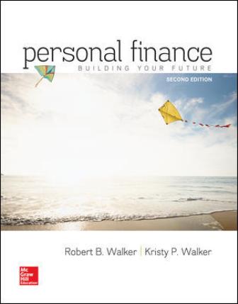 Test Bank for Personal Finance: Building Your Future, 2nd Edition by Robert Walker 1 Test Bank for Personal Finance: Building Your Future, 2nd Edition by Robert Walker