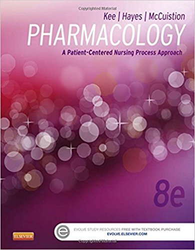 Test Bank for Pharmacology: A Patient-Centered Nursing Process Approach 8th Edition by Kee & Hayes 1 Test Bank for Pharmacology: A Patient-Centered Nursing Process Approach 8th Edition by Kee & Hayes