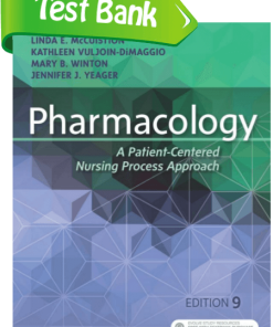 Test Bank for Pharmacology: A Patient-Centered Nursing Process Approach 9th Edition by Linda E.