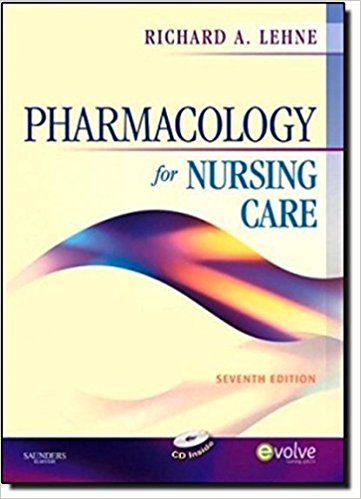 Test Bank for Pharmacology for Nursing Care, 7th Edition by Richard A. Lehne 1 Test Bank for Pharmacology for Nursing Care, 7th Edition by Richard A. Lehne